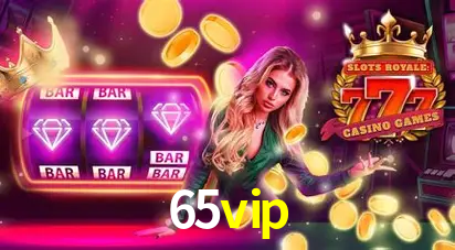 Descubra a Essência do 65vip: Nossa História e Compromissos